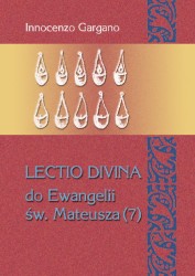 Lectio divina  do Ewangelii św. Mateusza (7). "Biada i Mowa eschatologiczna" (rozdz. 19,1 – 22,46) [LD 29]