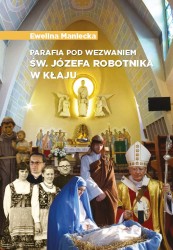 Parafia pod wezwaniem św. Józefa Robotnika w Kłaju
