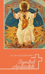 Symbol Apostolski. Krótki komentarz
