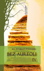 Bez aureoli IV