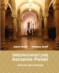 Średniowieczne korzenie  Polski