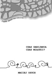 Czas zabijania? Czas miłości?