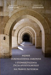 Męskie zgromadzenia zakonne i stowarzyszenia życia apostolskiego na prawie papieskim