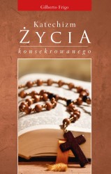Katechizm życia konsekrowanego