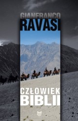 Człowiek Biblii. Cykl konferencji wygłoszonych w Centrum S. Fedele w Mediolanie