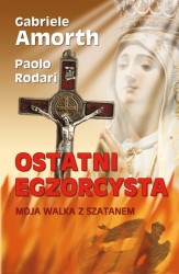 Ostatni  egzorcysta. Moja walka z szatanem