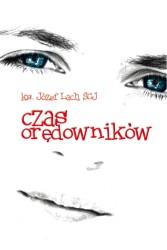 Czas orędowników