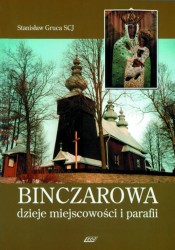 Binczarowa.  Dzieje miejscowości i parafii