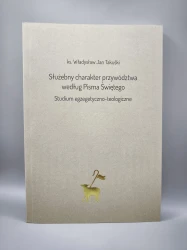 Służebny charakter przywództwa według Pisma Świętego