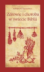 Zdrowie i choroba w świecie Biblii