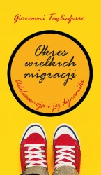 Okres wielkich migracji. Adolescencja i jej dynamiki