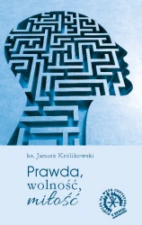 Prawda, wolność, miłość