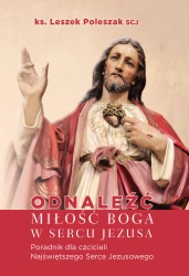 Odnależć miłość Boga w Sercu Jezusa
