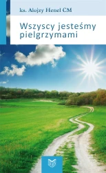 Wszyscy jesteśmy pielgrzymami