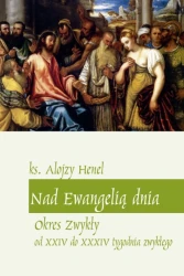 Nad Ewangelia dnia. Okres zwykły od XXIV do XXXIV tygodnia zwykłego