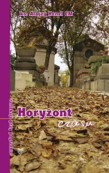 Horyzont czasu. Refleksje przy pogrzebie