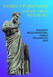 Pamięć i pojednanie: Kościół i winy przeszłości