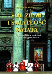 Sól ziemi i światłość świata.  Święci i błogosławieni wyniesieni na ołtarze przez Jana Pawła II; t. 2 (1985-1988)