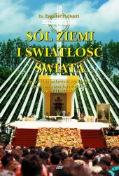 Sól ziemi i światłość świata.  Święci i błogosławieni wyniesieni na ołtarze przez Jana Pawła II; t. 4 (1994-1997)
