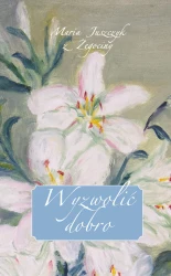 Wyzwolić dobro