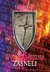 W Sercu Jezusa zasnęli. Życiorysy zmarłych polskich sercanów, t. 2: 1969-1983, wyd. 2 uzup.