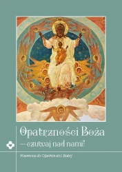Opatrzności Boża - czuwaj nad nami!