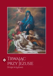 Trwając przy Jezusie