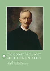 Czcigodny Sługa Boży Ojciec Leon Jan Dehon