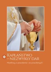 Kapłaństwo - niezwykły dar